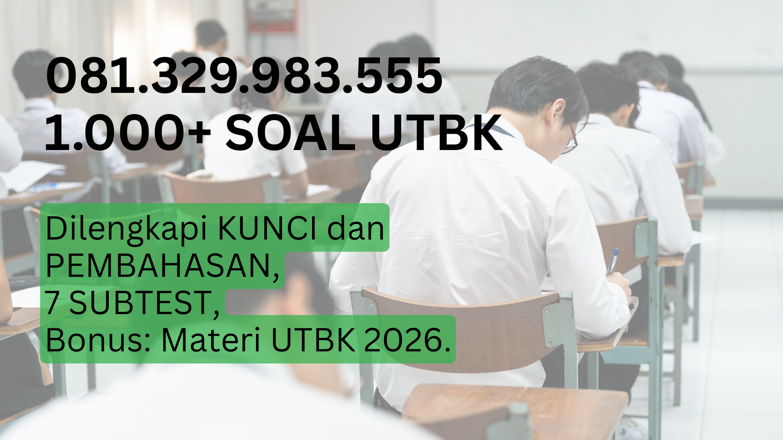 081.329.983.555 - 1.000+ Soal Asli UTBK dari 2019 sampai 2025