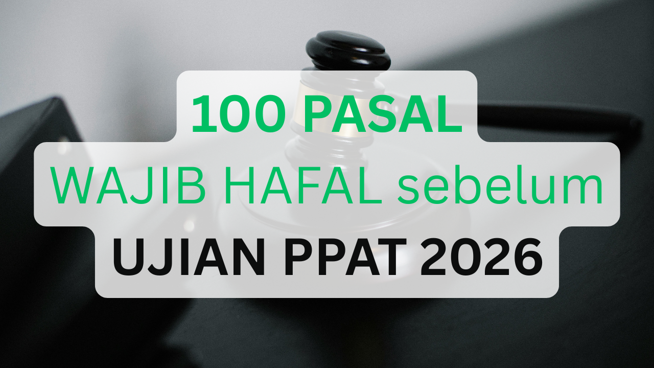 100 PASAL WAJIB HAFAL sebelum UJIAN PPAT 2026